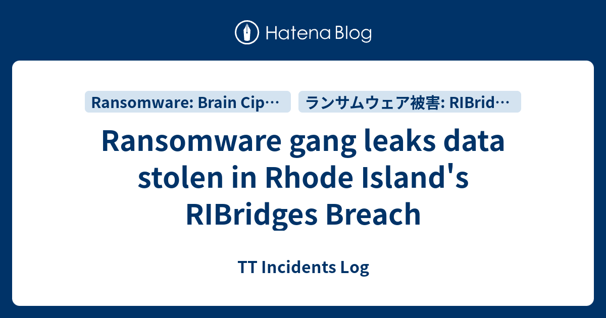 Ransomware gang leaks data stolen in Rhode Island's RIBridges Breach