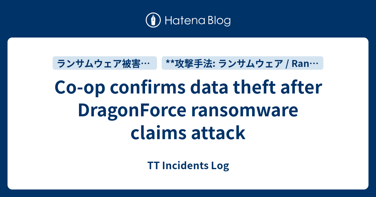 Co-op confirms data theft after DragonForce ransomware claims attack ...
