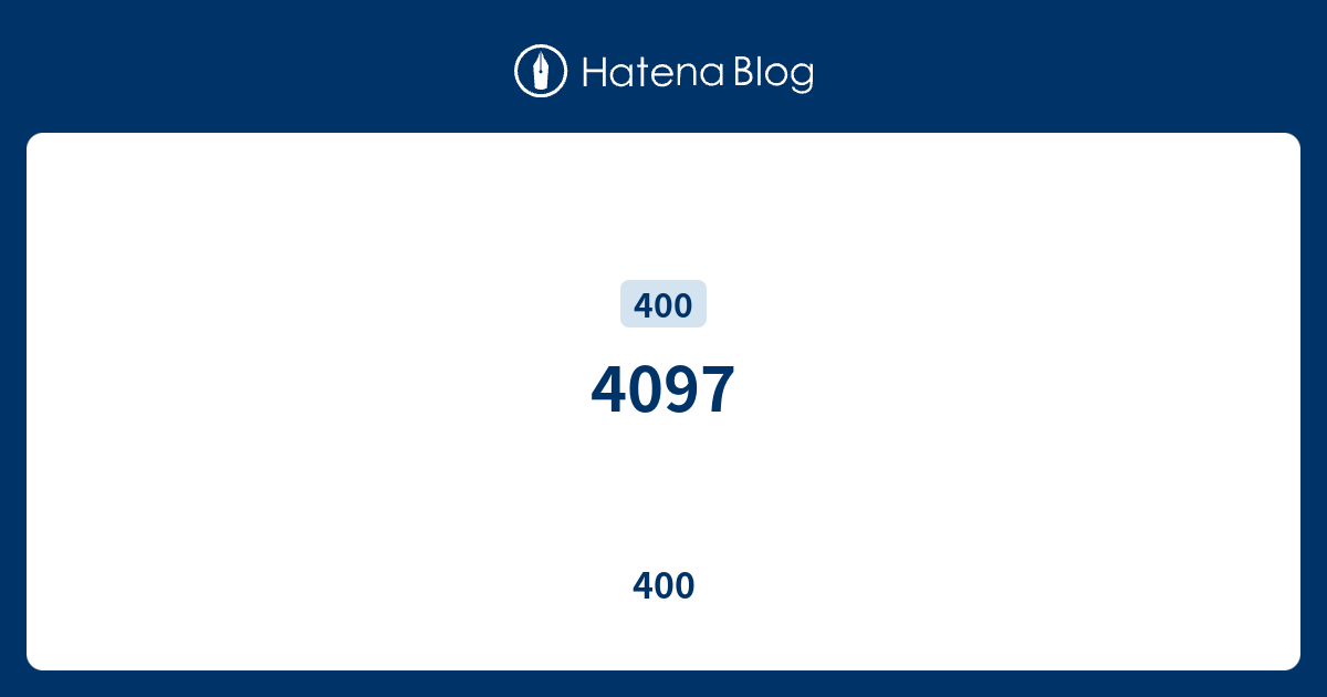 4097 - 400