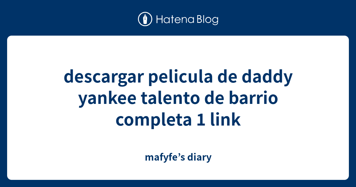 descargar pelicula de daddy yankee talento de barrio completa 1