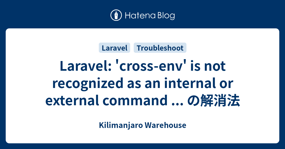 Laravel 'crossenv' is not recognized as an internal or external