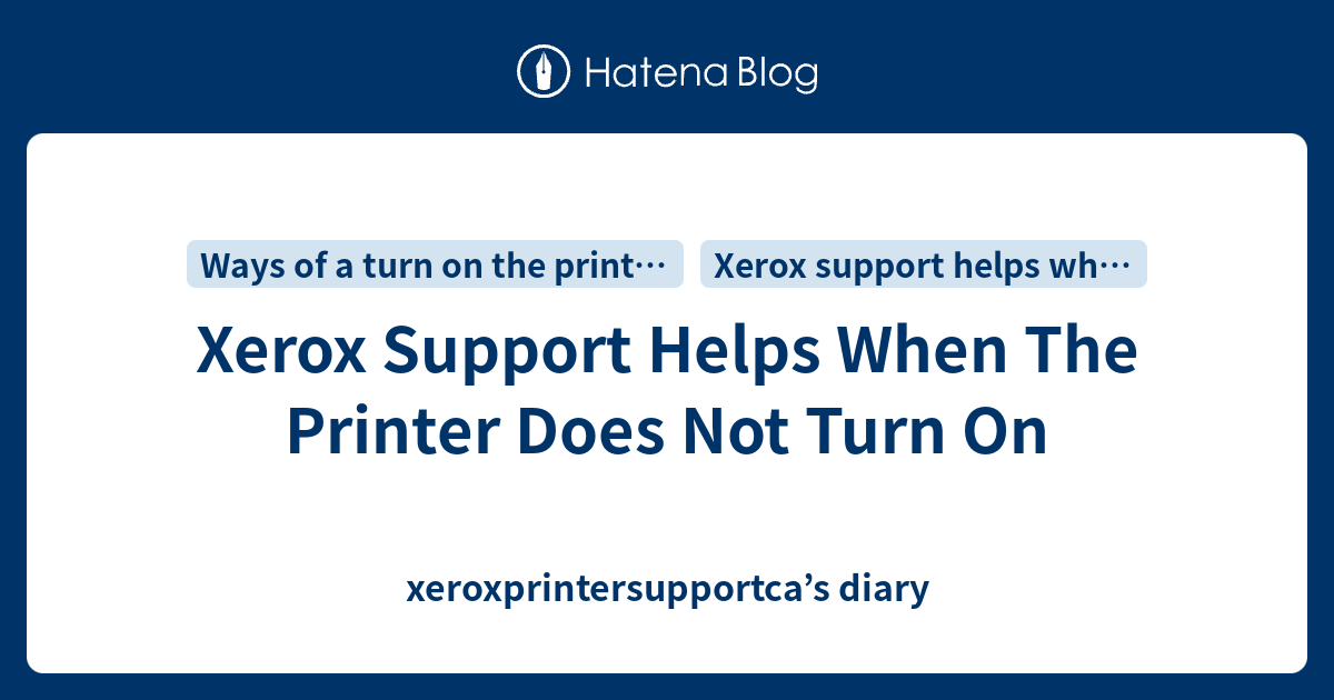 Xerox Support Helps When The Printer Does Not Turn On   1526626714