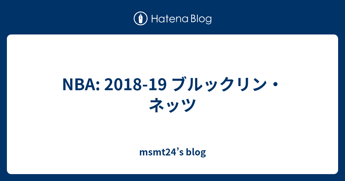 Nba 18 19 ブルックリン ネッツ Msmt24 S Blog