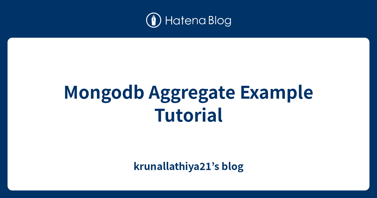 Mongodb Aggregate Example