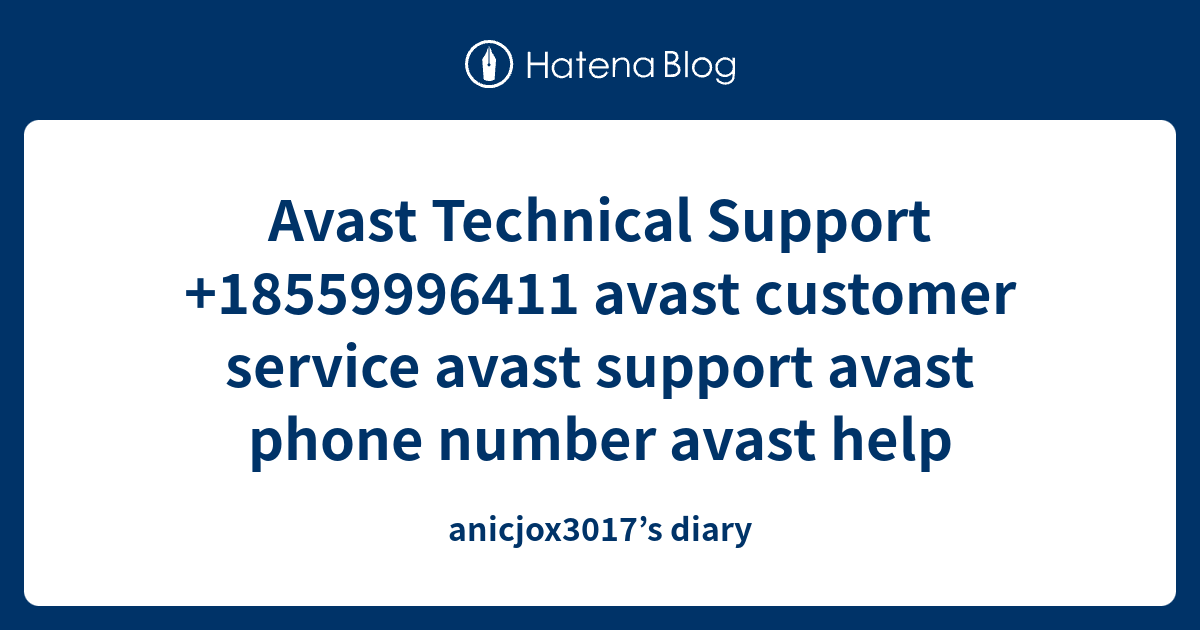 Avast Technical Support +18559996411 avast customer service avast