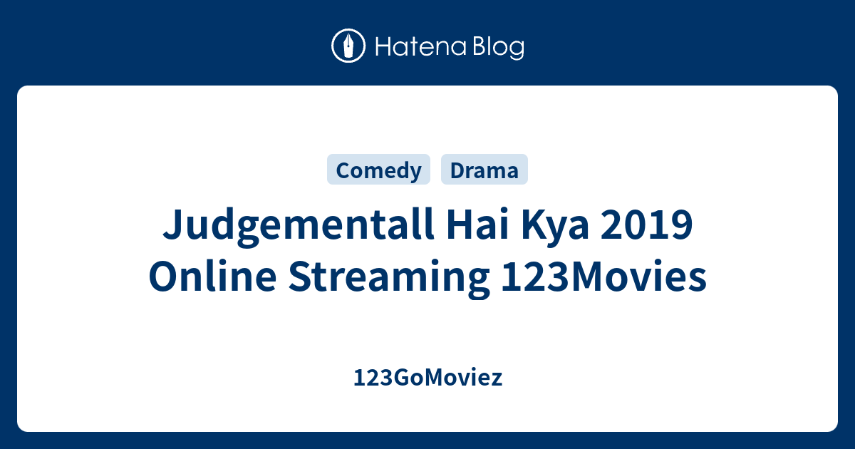 Judgementall Hai Kya 2019 Online Streaming 123Movies 123GoMoviez