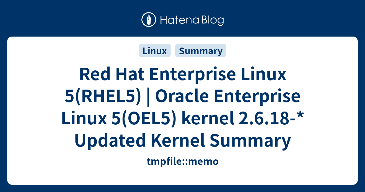 Red Hat Enterprise Linux 5(RHEL5) | Oracle Enterprise Linux 5(OEL5 ...