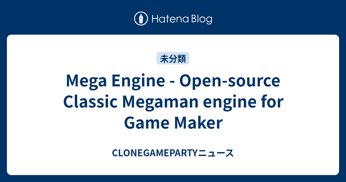 Mega Engine - Open-source Classic Megaman engine for Game Maker ...