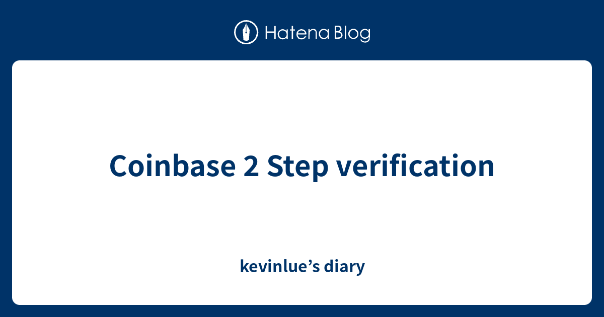 coinbase two step verification