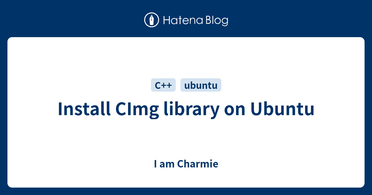 Install CImg library on Ubuntu - I am Charmie