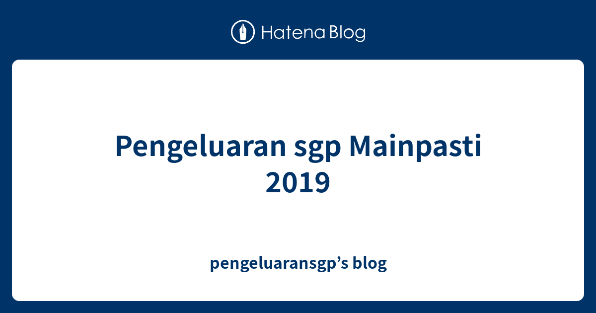 ♗ Result sgp cepat mainpasti