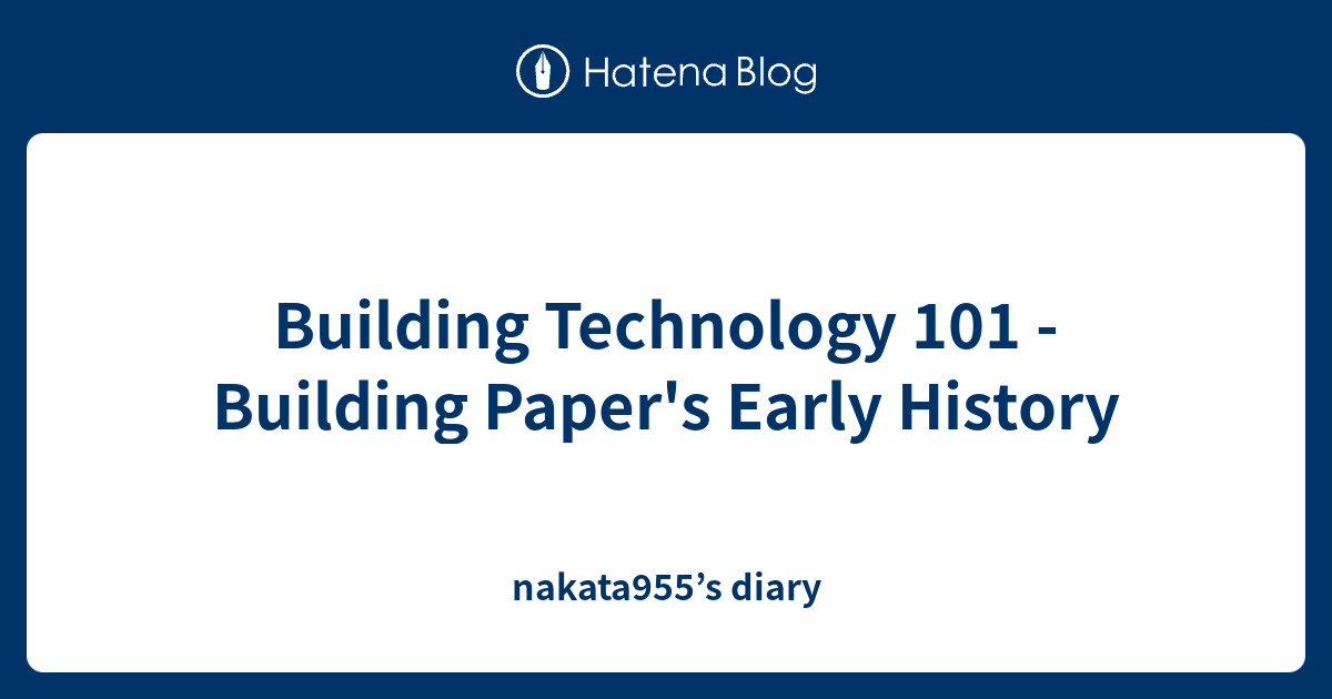 history of building research paper