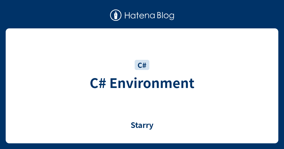 C# Environment - Starry