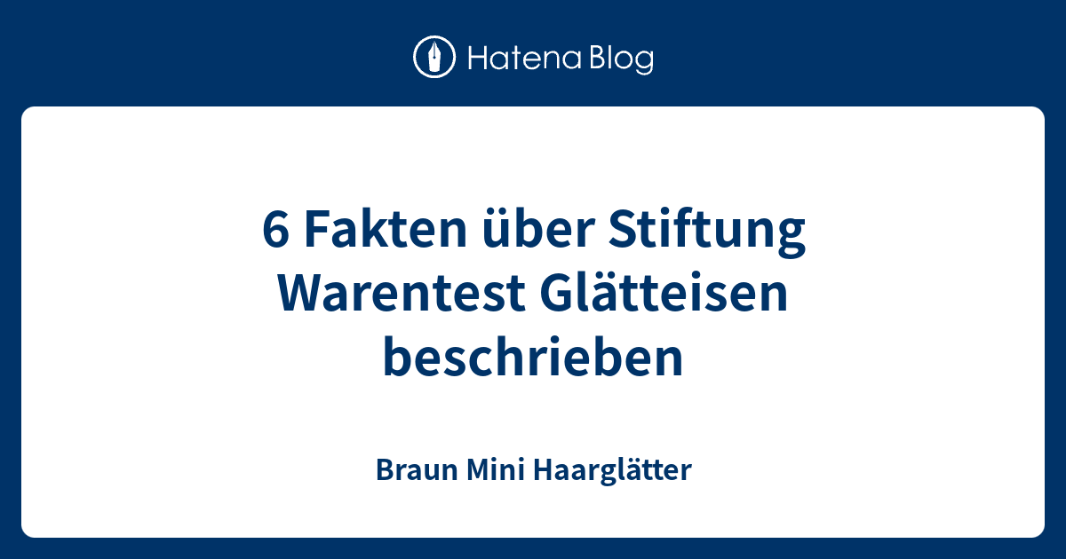 Fabelhafte Gltteisen Stiftung Warentest Bildnull
