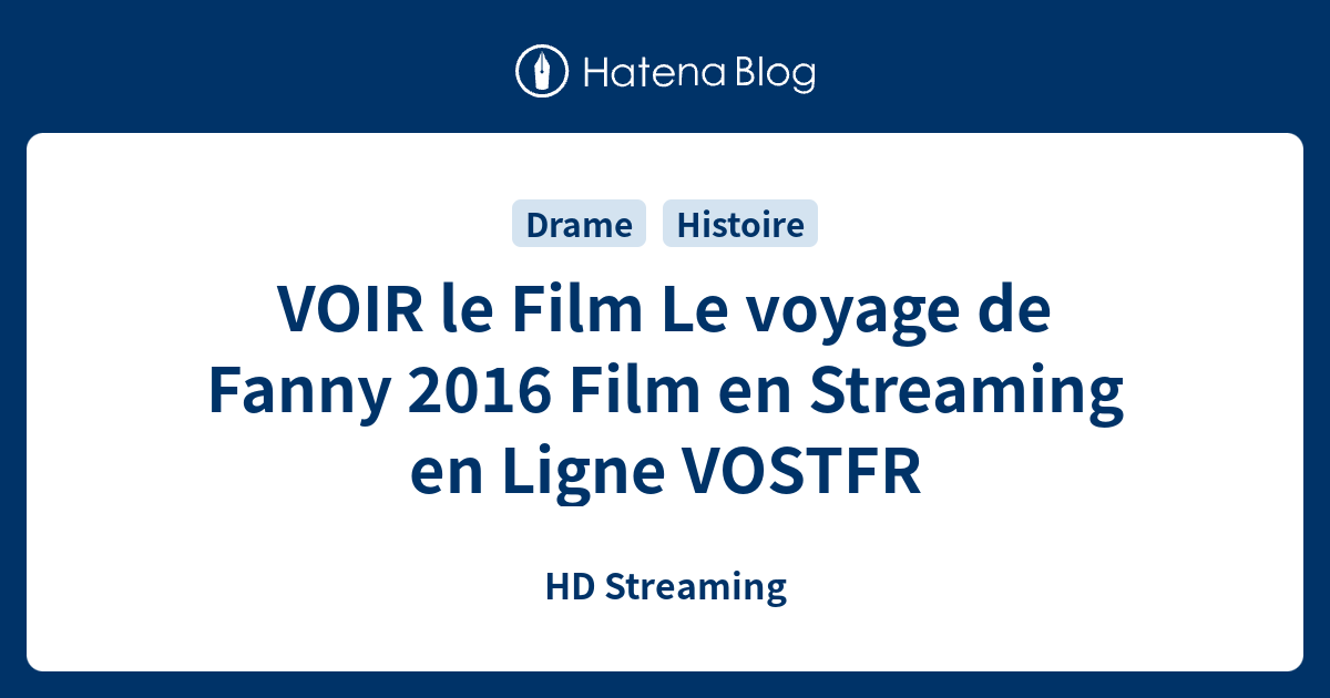 VOIR le Film Le voyage de Fanny 2016 Film en Streaming en Ligne VOSTFR HD Streaming