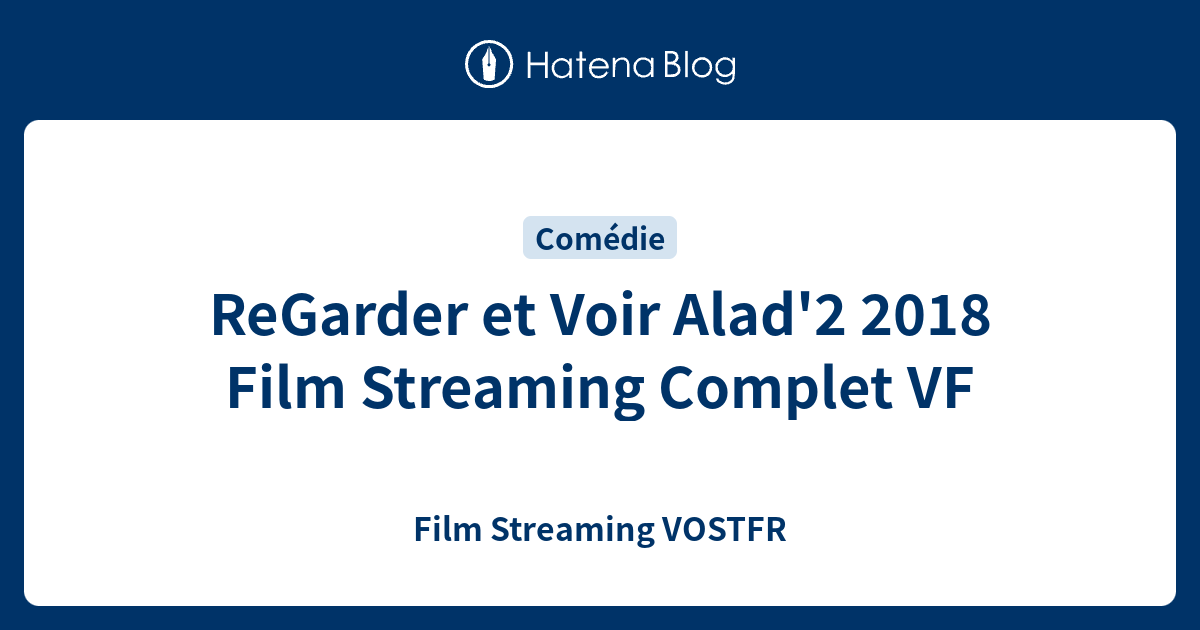Descendants 1 Film Complet En Français Streaming ReGarder et Voir Alad'2 2018 Film Streaming Complet VF - Film Streaming