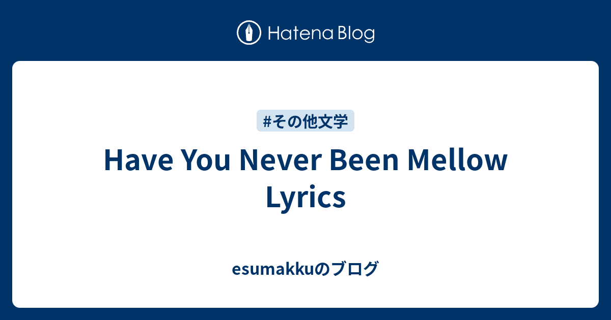 have-you-never-been-mellow-sheet-music-have-you-never-been-mellow