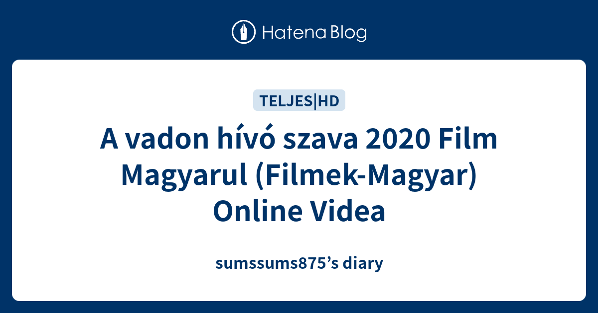 A Vadon Hivo Szava Videa : A Vadon Hivo Szava Video Mozi ...