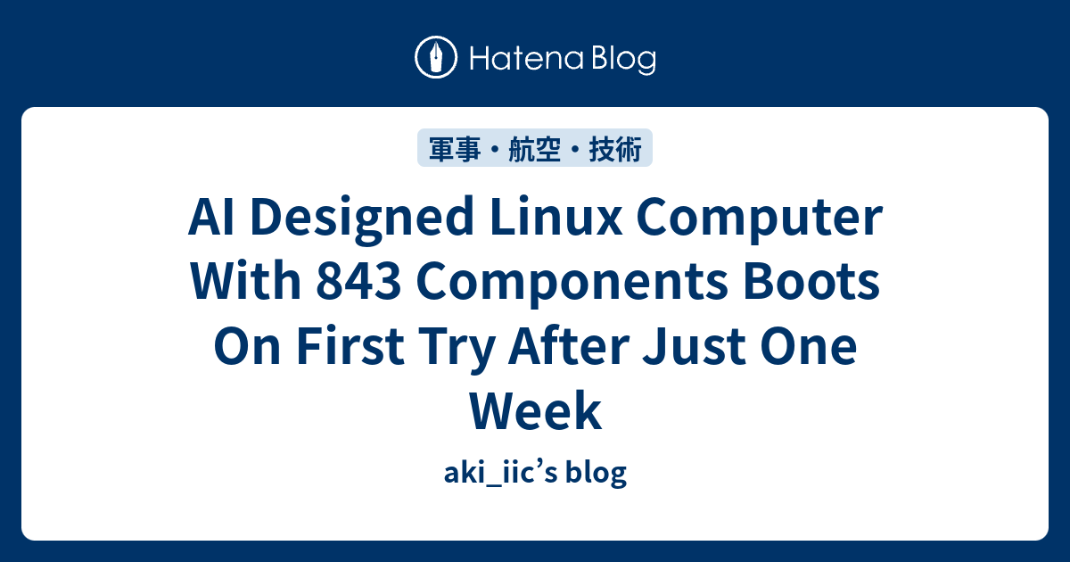 AI Designed Linux Computer With 843 Components Boots On First Try After ...