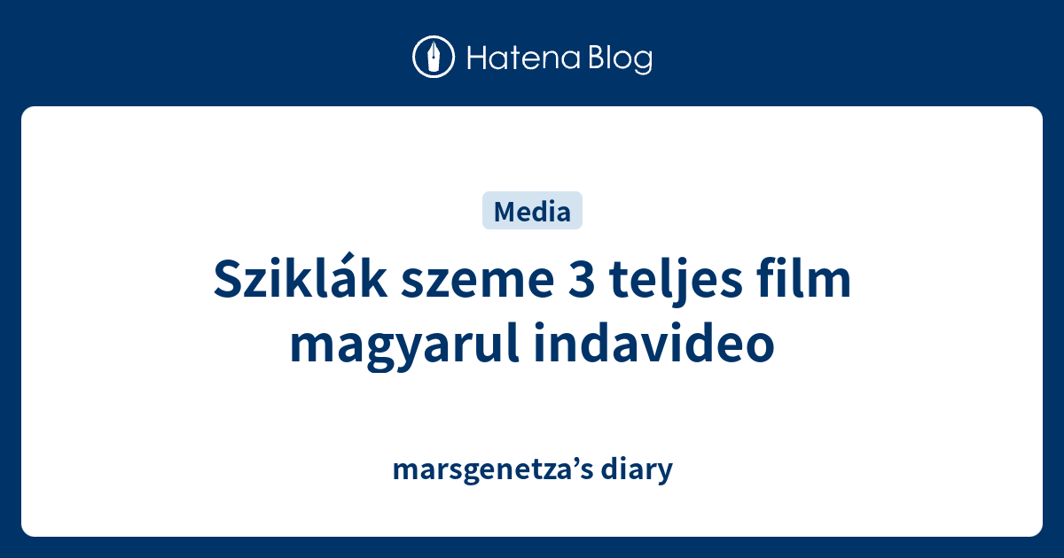 Sziklák szeme 3 teljes film magyarul indavideo diary