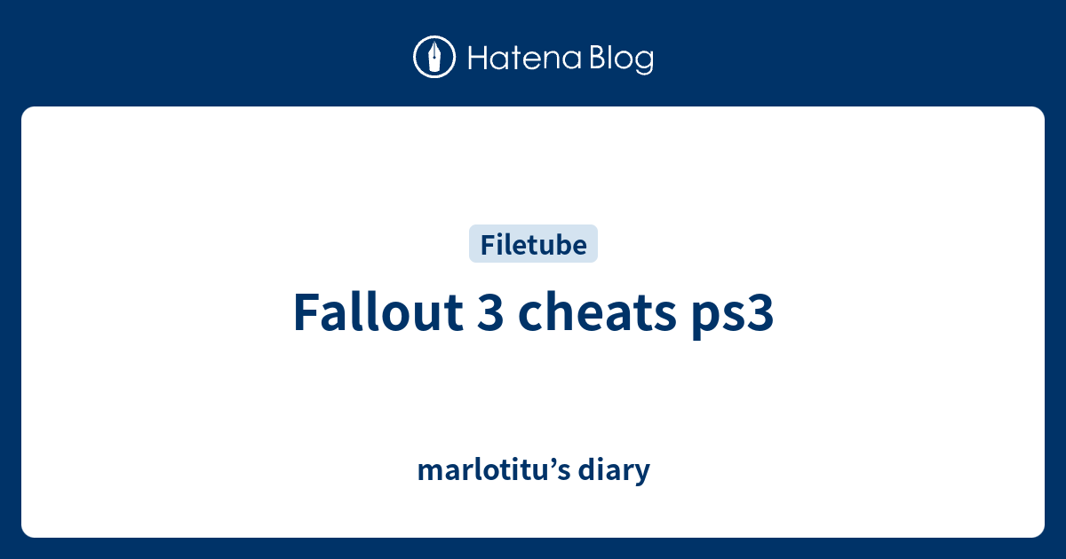 Fallout 3 Cheats Ps3 Marlotitu S Diary