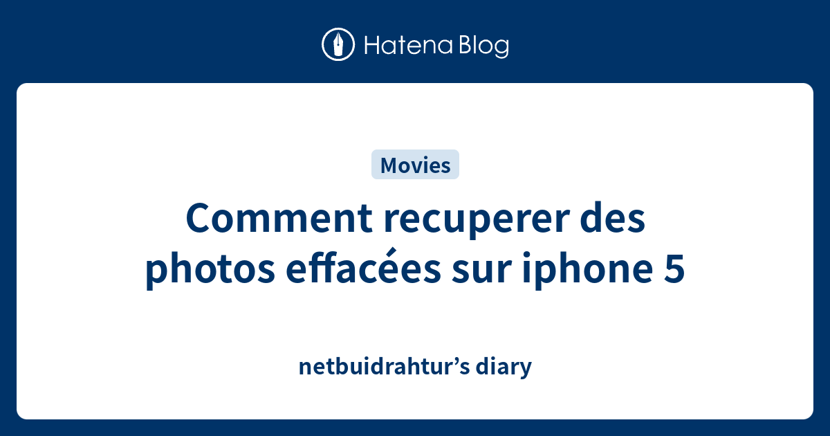 comment voir les photos effacées sur iphone