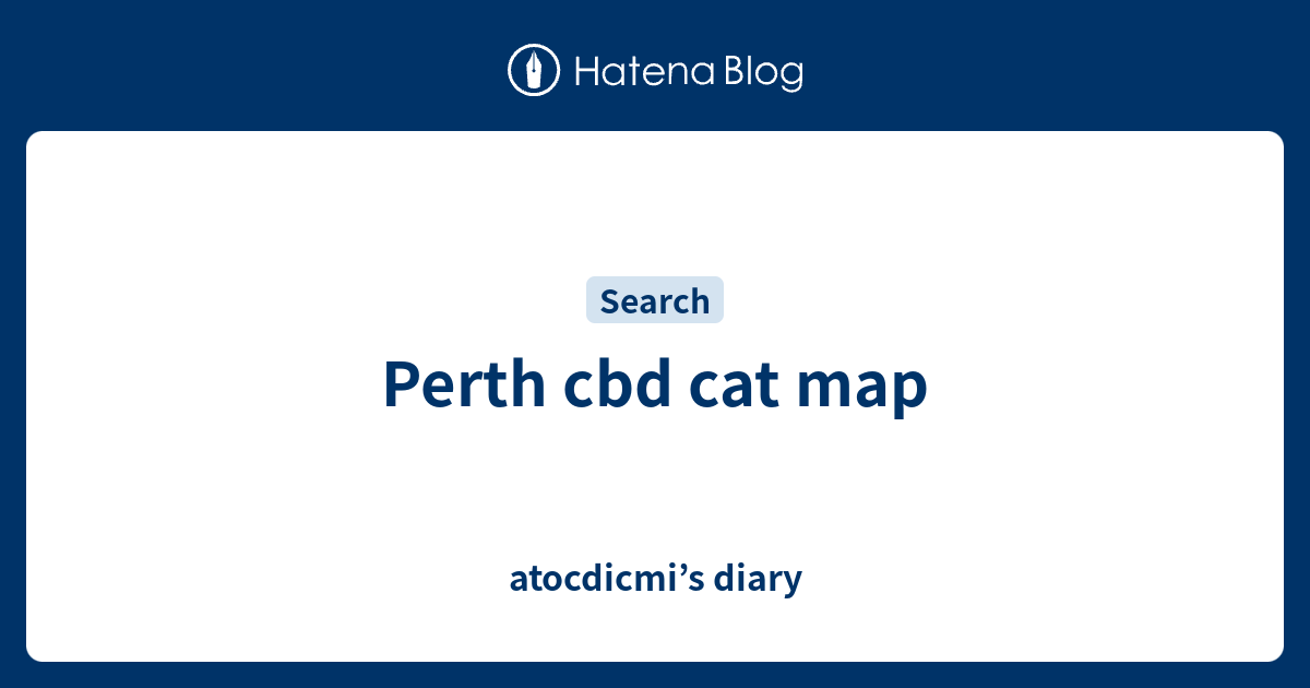 Perth cbd cat map - atocdicmi’s diary