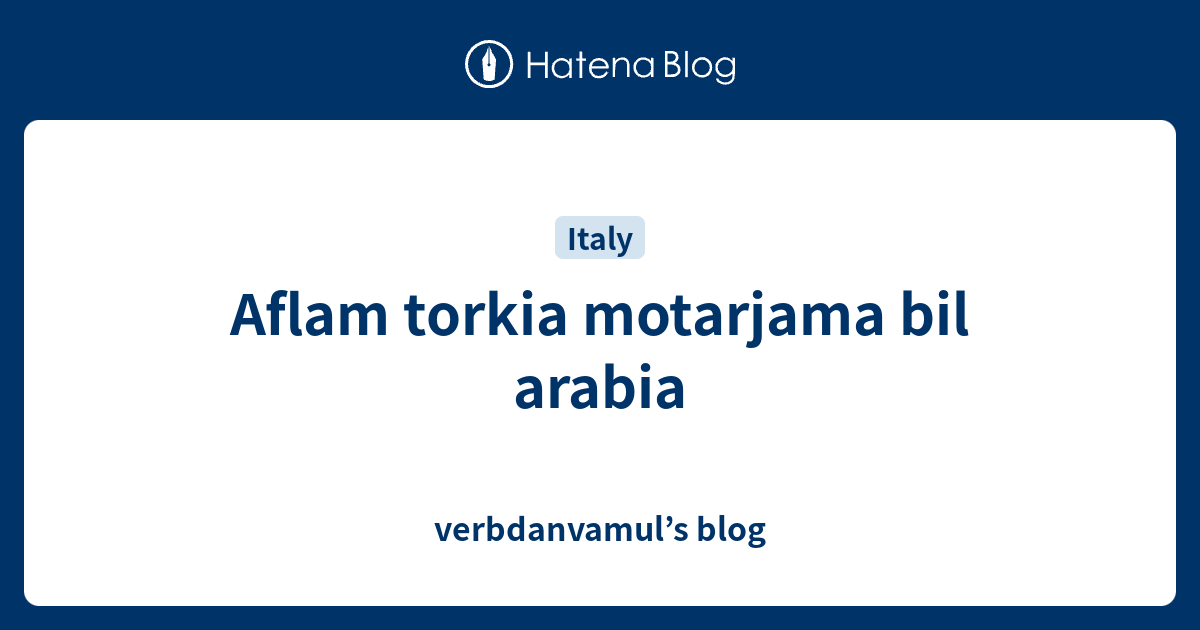 Aflam torkia motarjama bil arabia verbdanvamul’s blog