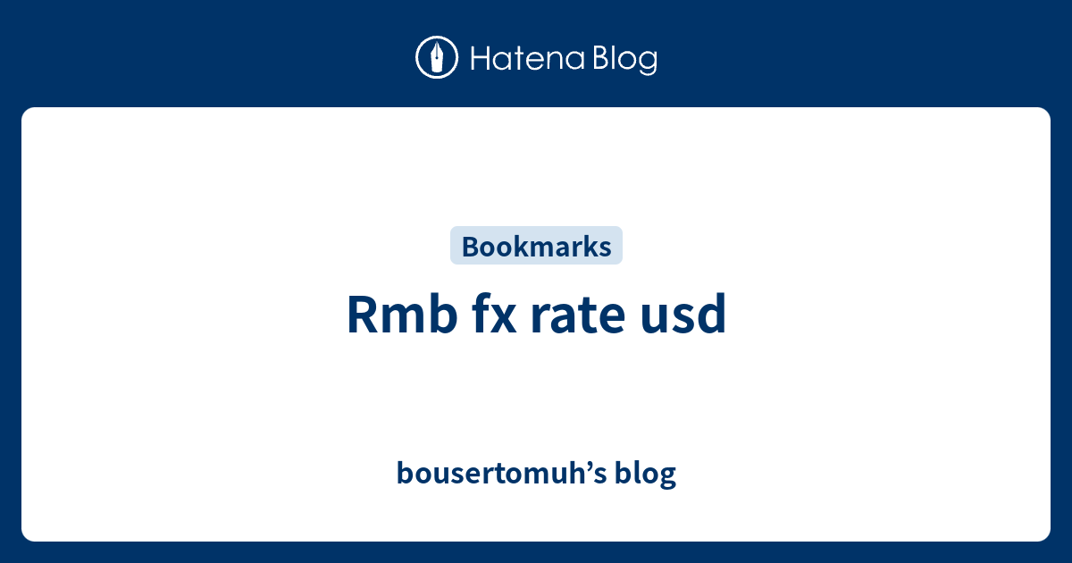 rmb-fx-rate-usd-bousertomuh-s-blog