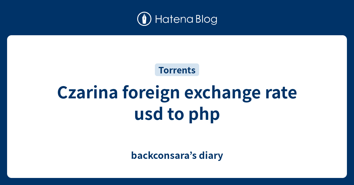 czarina exchange rate euro to php today