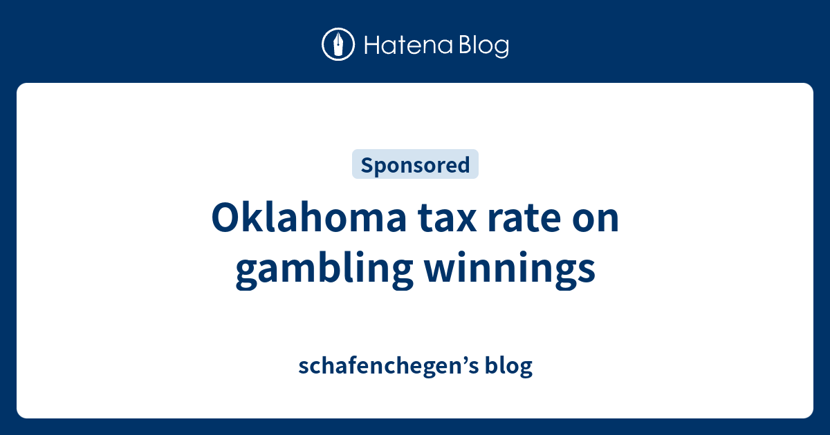 Oklahoma Gambling Tax Rate