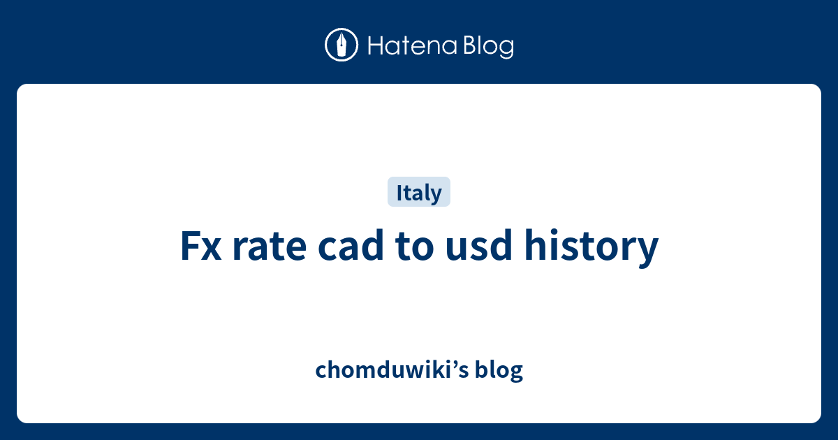 Fx Rate Cad To Usd