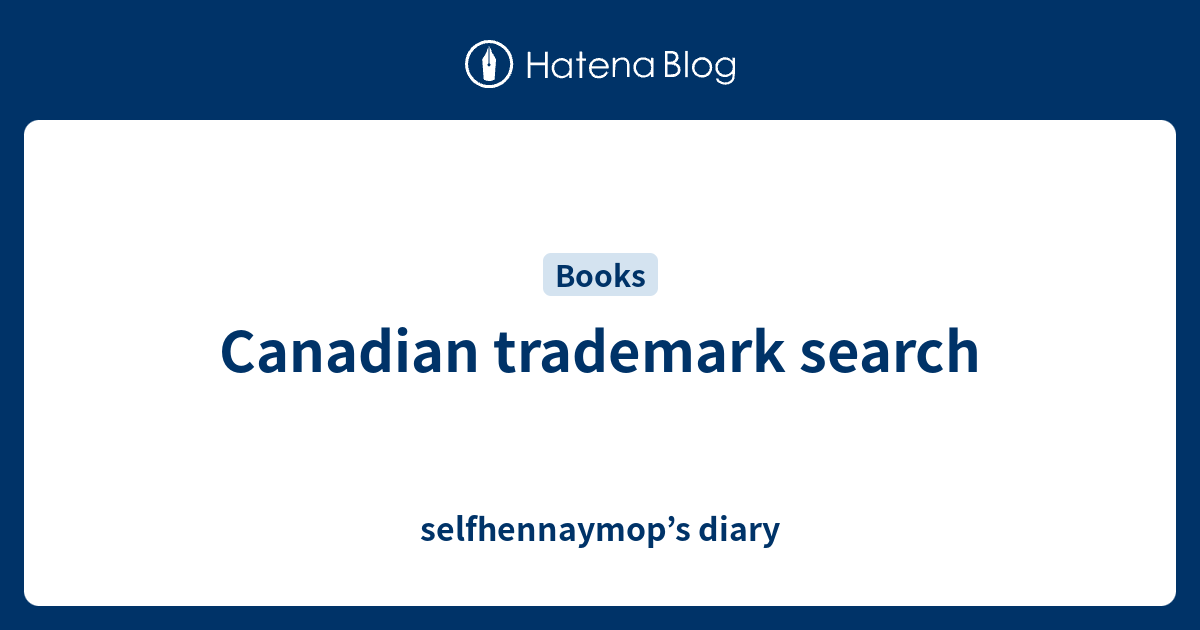 Search - Canadian Trademarks Database - Intellectual property and ...