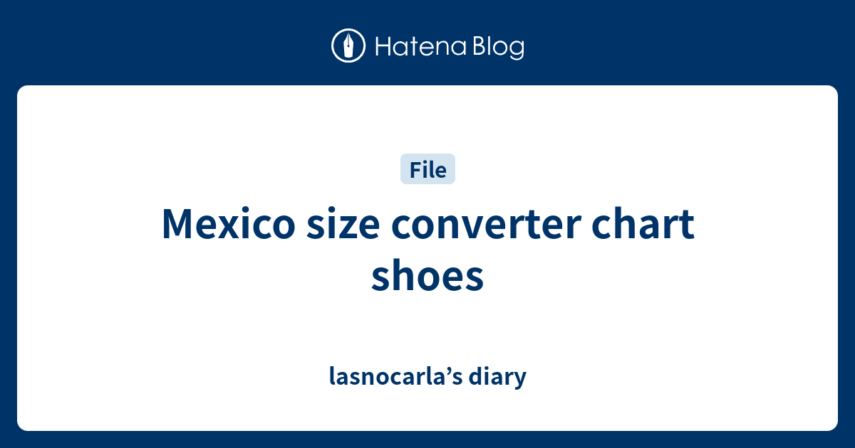 shoe conversion chart mexico