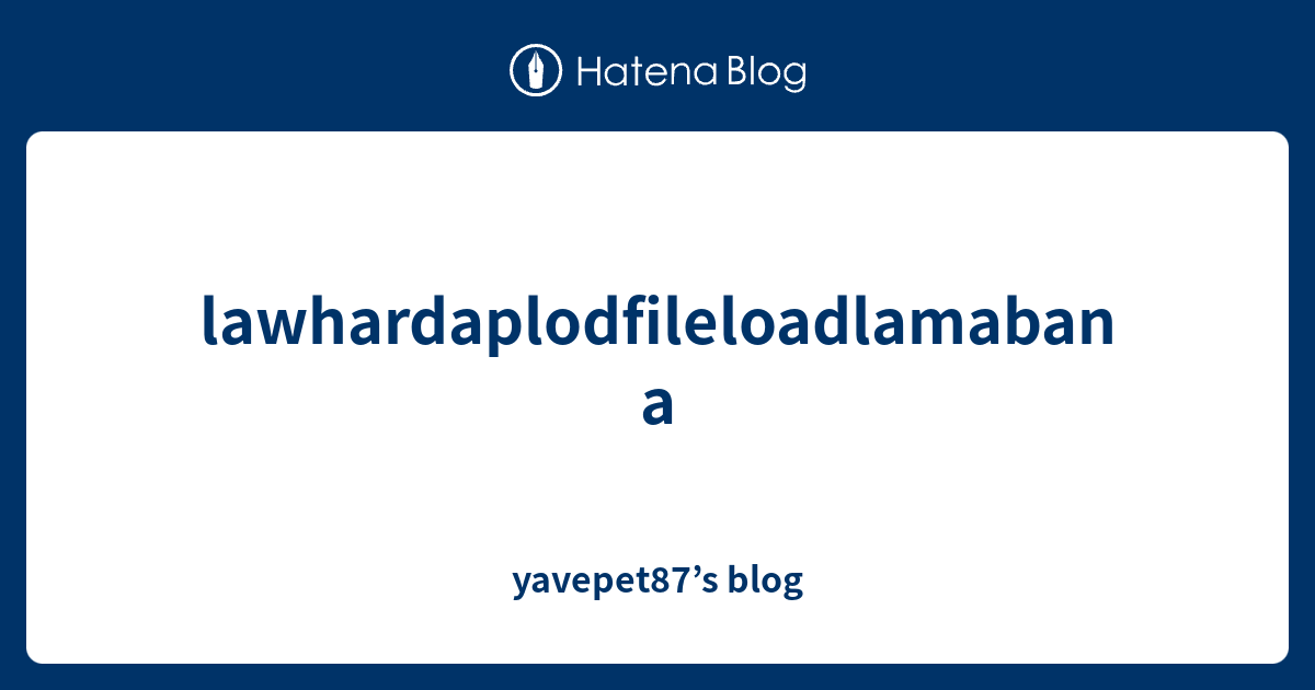 Lawhardaplodfileloadlamabana Yavepet87 S Blog - easycode roblox