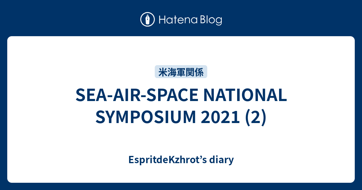 SEAAIRSPACE NATIONAL SYMPOSIUM 2021 (2) EspritdeKzhrot’s diary