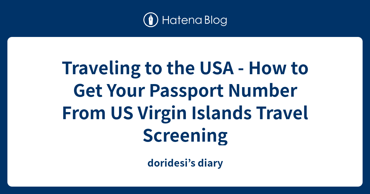 Traveling to the USA How to Get Your Passport Number From US Virgin