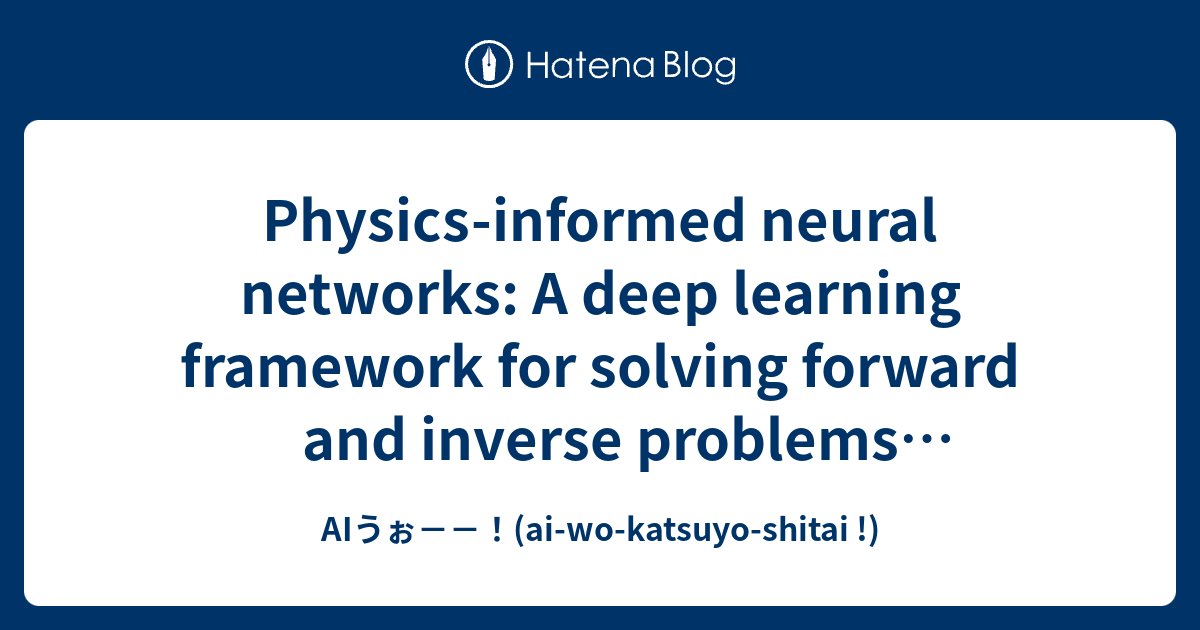 Physics-informed Neural Networks: A Deep Learning Framework For Solving ...