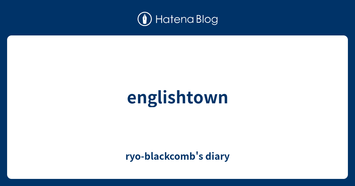 englishtown diary