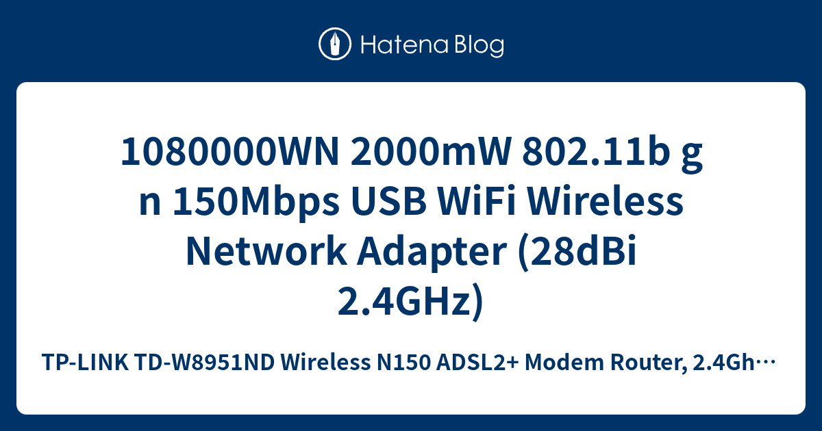 1080000WN 2000mW 802.11b g n 150Mbps USB WiFi Wireless Network