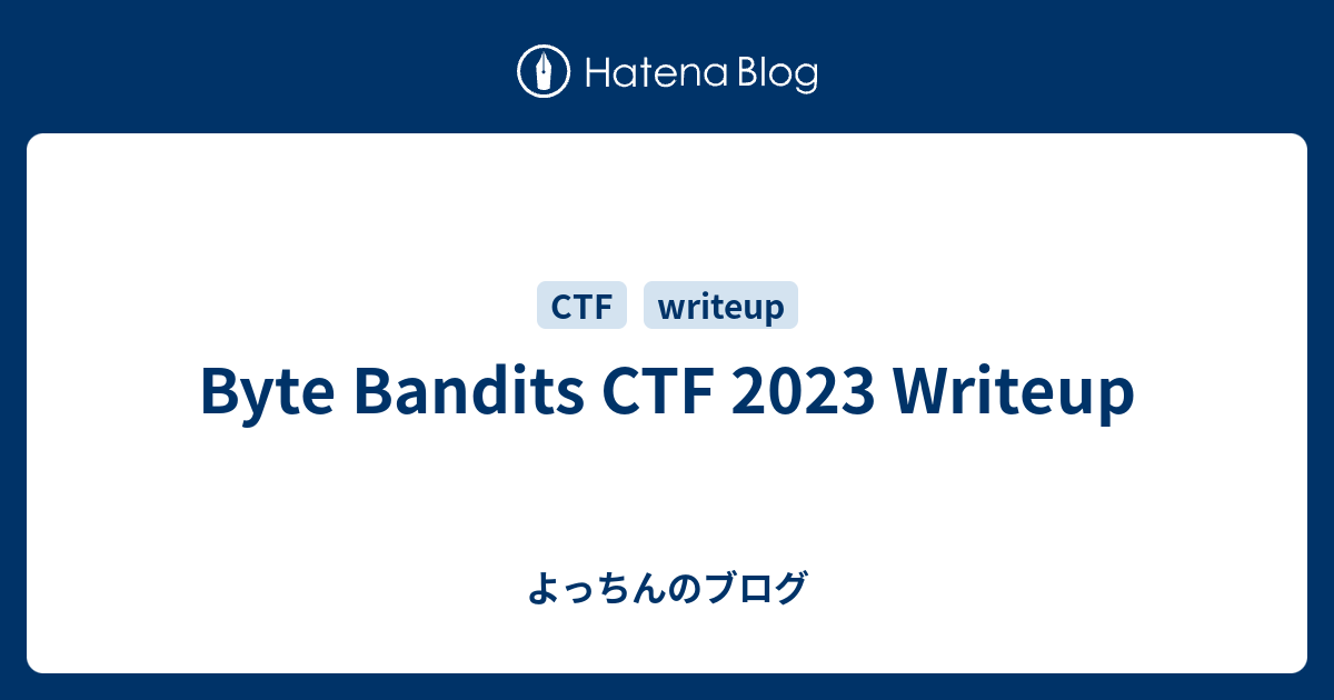 The ByteBandits CTF - 2023. Challenges Solved