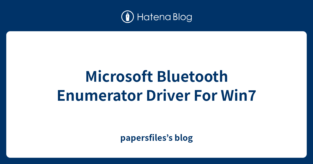 Microsoft Bluetooth Enumerator Download - faszapo
