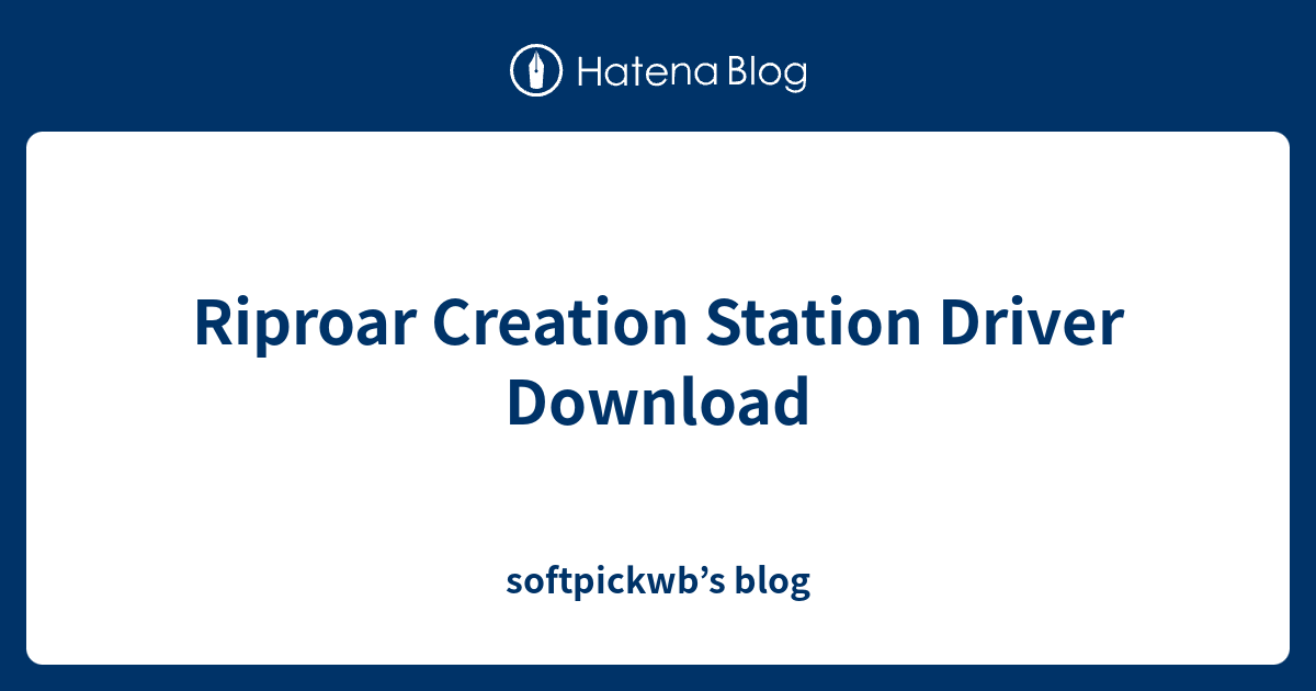 Creation Driver Download