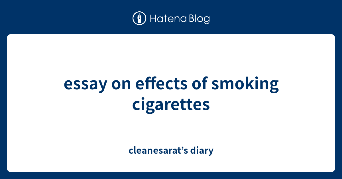 essays on effects of smoking