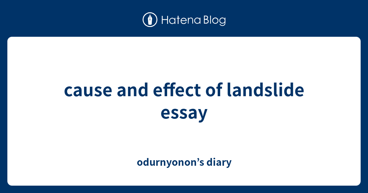 essay on landslide 500 words