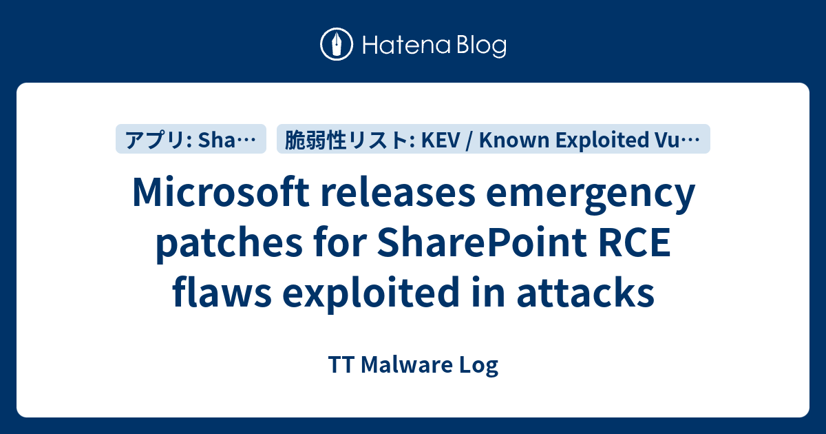Microsoft releases emergency patches for SharePoint RCE flaws exploited ...
