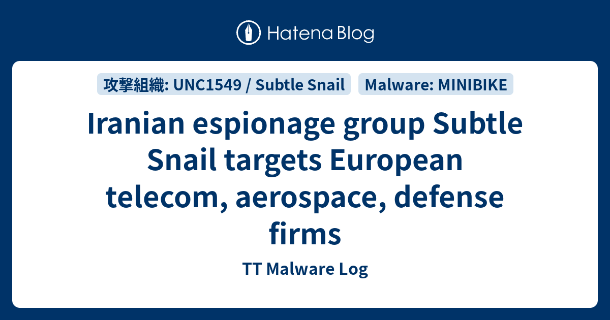 Iranian espionage group Subtle Snail targets European telecom ...