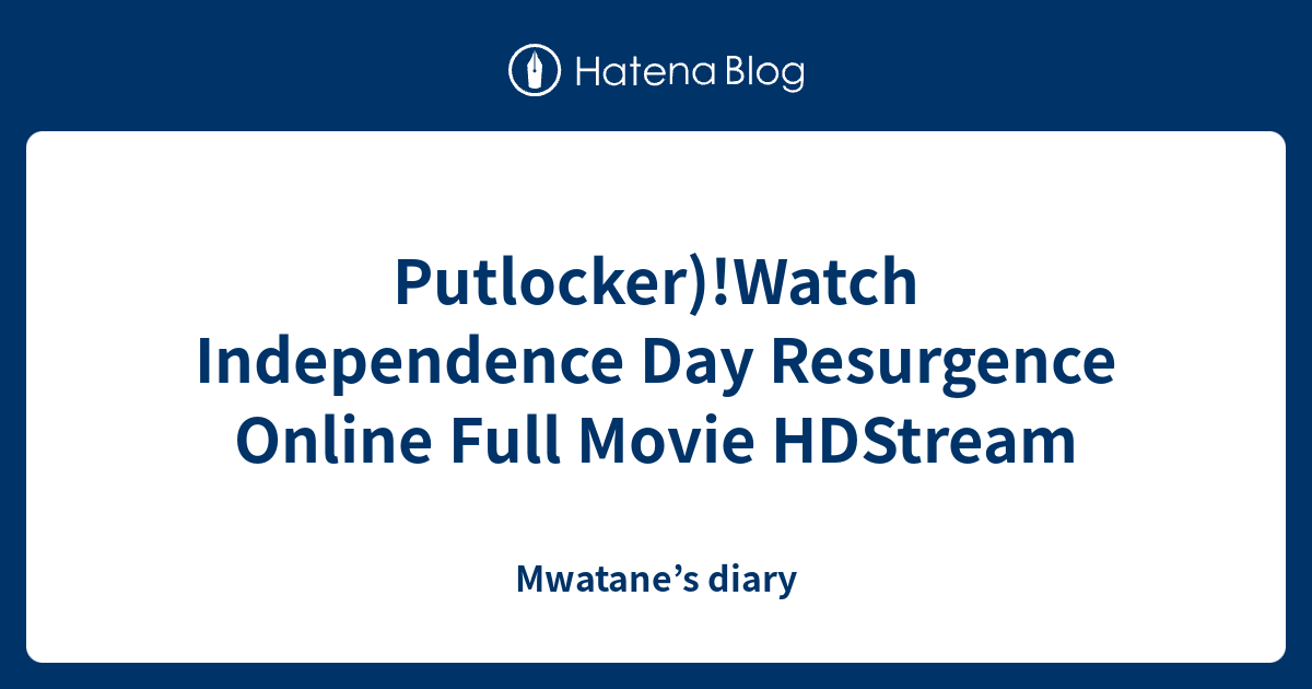 watch independence day online free putlocker