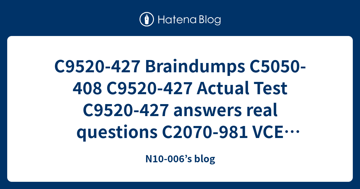 C9520-427 Braindumps C5050-408 C9520-427 Actual Test C9520-427 answers ...