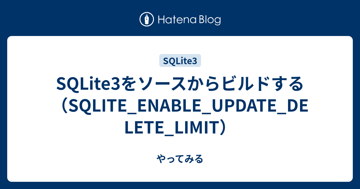 sqlite3-sqlite-enable-update-delete-limit